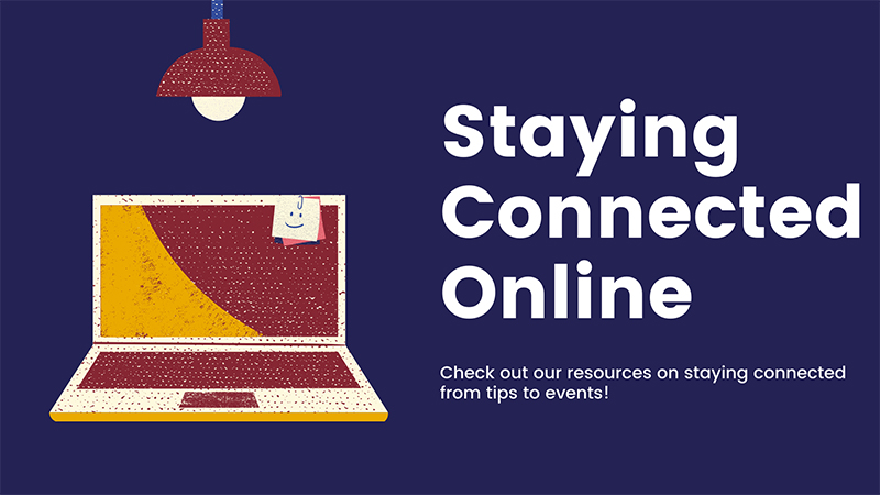 Staying Connected online